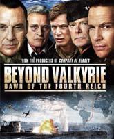 Смотреть Онлайн После Валькирии: Рассвет четвертого Рейха / Beyond Valkyrie: Dawn of the 4th Reich [2016]